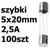 Bezpiecznik szklany rurkowy 5x20mm 2,5A 250V 100szt.