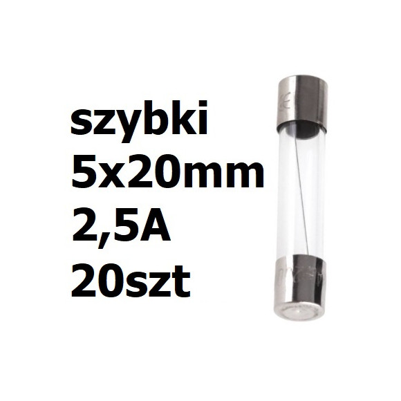 Bezpiecznik szklany rurkowy 5x20mm 2,5A 250V 20szt.