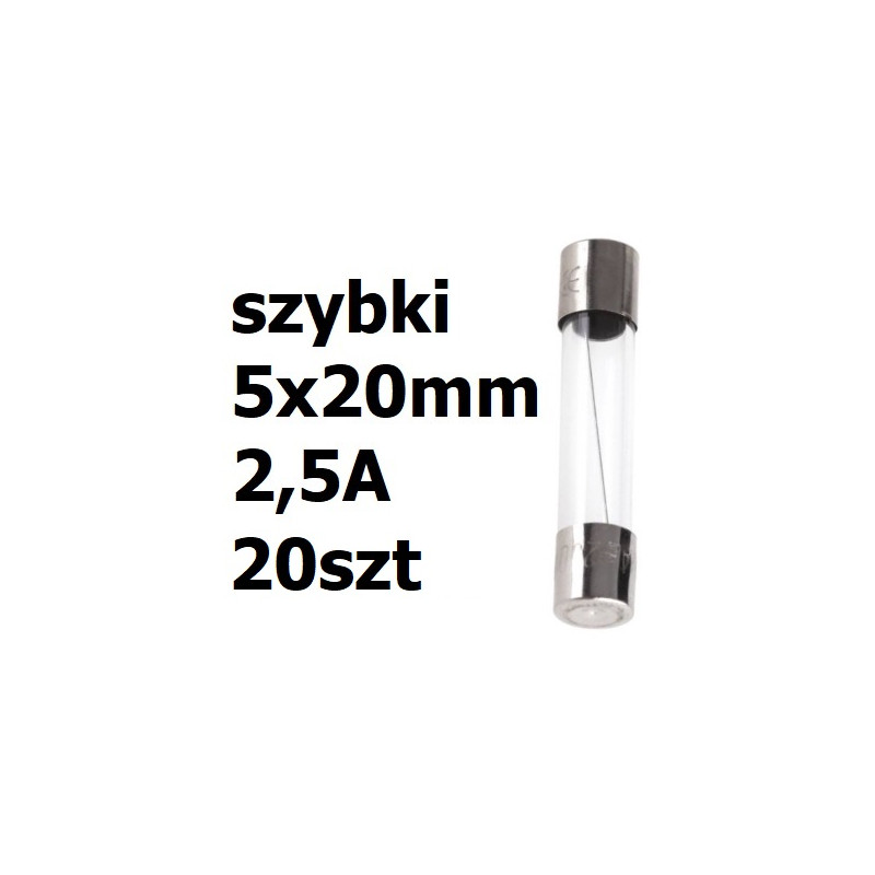 Bezpiecznik szklany rurkowy 5x20mm 2,5A 250V 20szt.