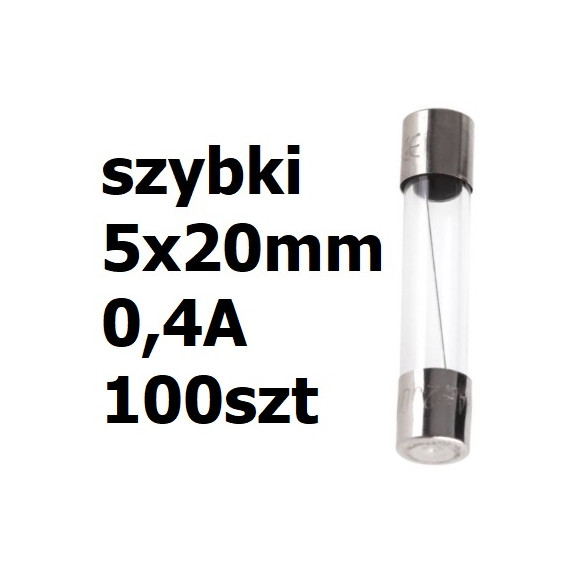 Bezpiecznik szklany rurkowy 5x20mm 0,4A 250V 100szt.