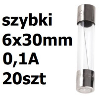 Bezpiecznik szklany rurkowy 6x30mm 0,1A 250V 20szt.