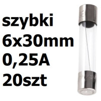 Bezpiecznik szklany rurkowy 6x30mm 0,25A 250V 20szt.